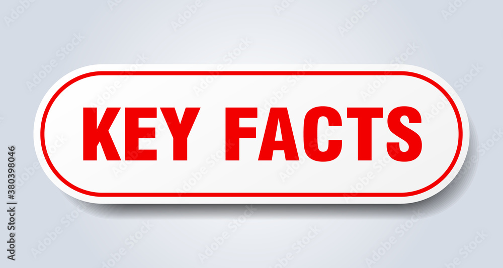 key facts sign. rounded isolated button. white sticker key facts sign. rounded isolated button. white sticker