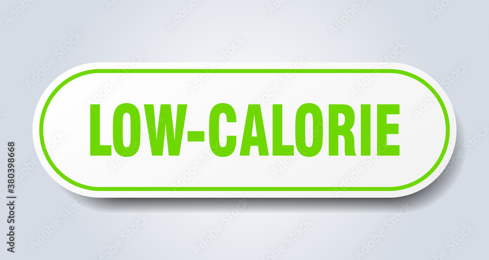 low-calorie sign. rounded isolated button. white sticker low-calorie sign. rounded isolated button. white sticker