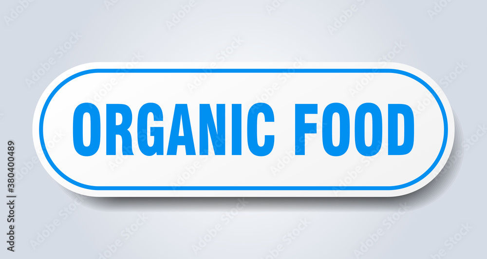 organic food sign. rounded isolated button. white sticker