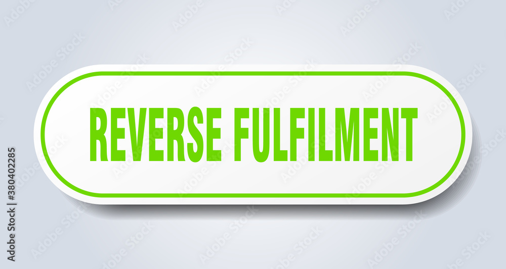 reverse fulfilment sign. rounded isolated button. white sticker reverse fulfilment sign. rounded isolated button. white sticker