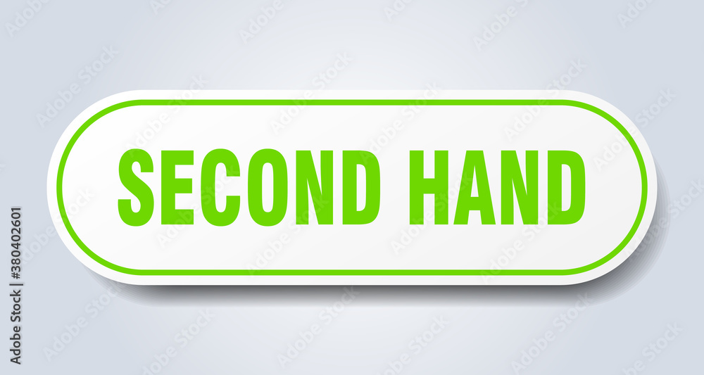 second hand sign. rounded isolated button. white sticker second hand sign. rounded isolated button. white sticker