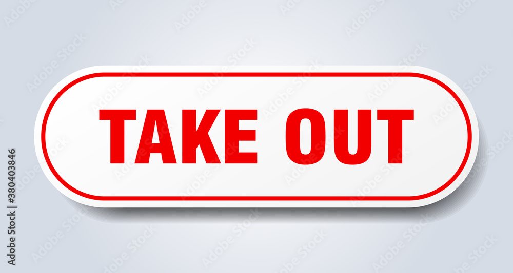 take out sign. rounded isolated button. white sticker take out sign. rounded isolated button. white sticker