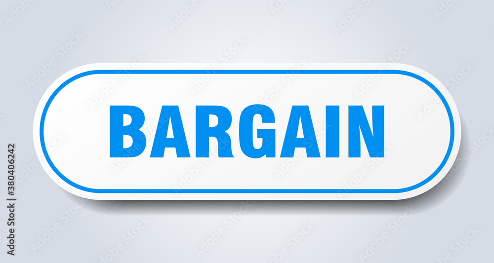 bargain sign. rounded isolated button. white sticker bargain sign. rounded isolated button. white sticker
