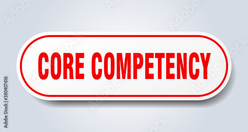 core competency sign. rounded isolated button. white sticker