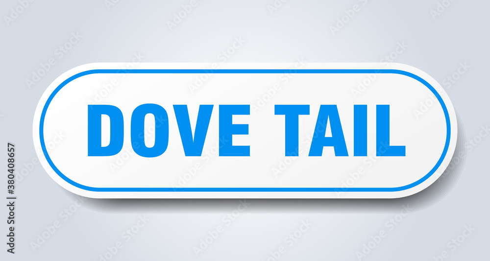 dove tail sign. rounded isolated button. white sticker