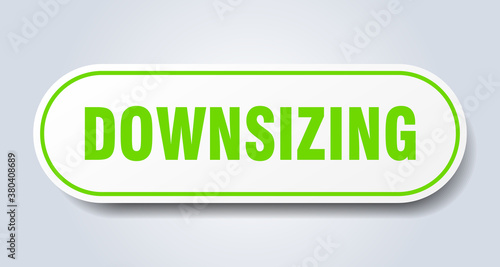 downsizing sign. rounded isolated button. white sticker