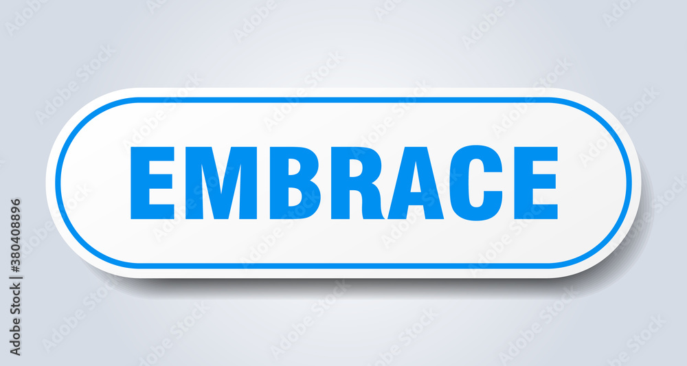 embrace sign. rounded isolated button. white sticker embrace sign. rounded isolated button. white sticker