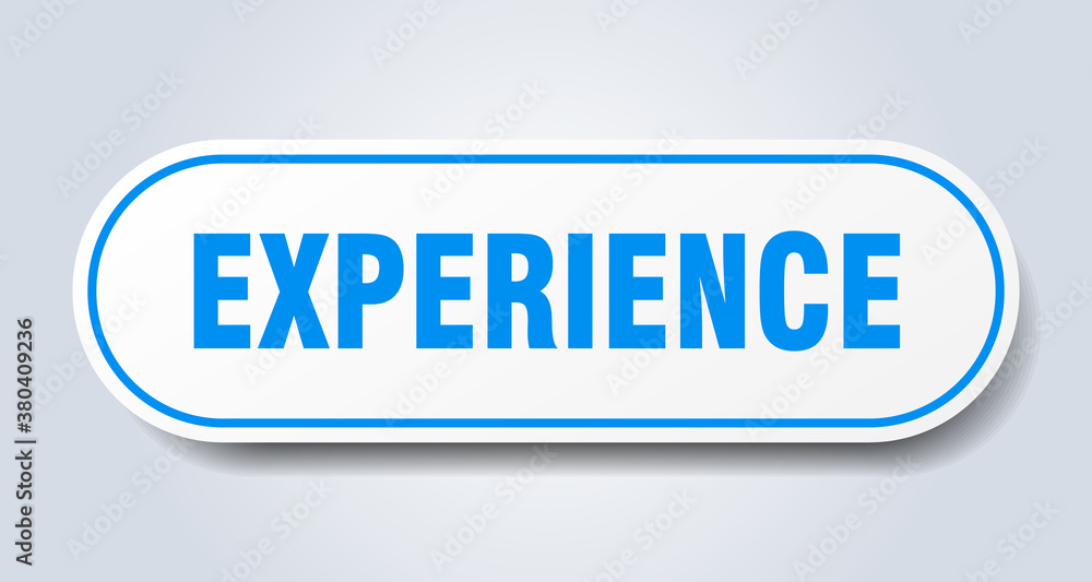 experience sign. rounded isolated button. white sticker experience sign. rounded isolated button. white sticker