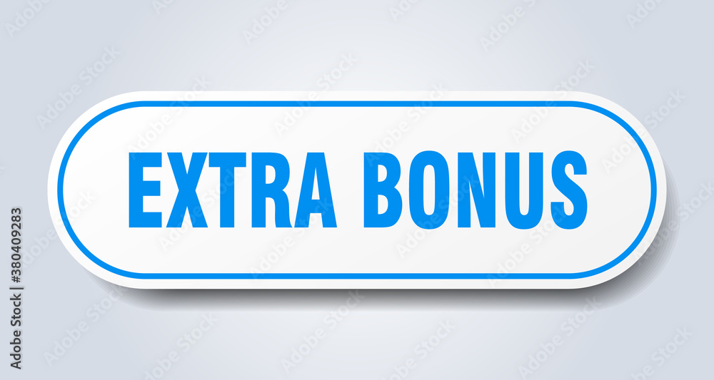 extra bonus sign. rounded isolated button. white sticker extra bonus sign. rounded isolated button. white sticker