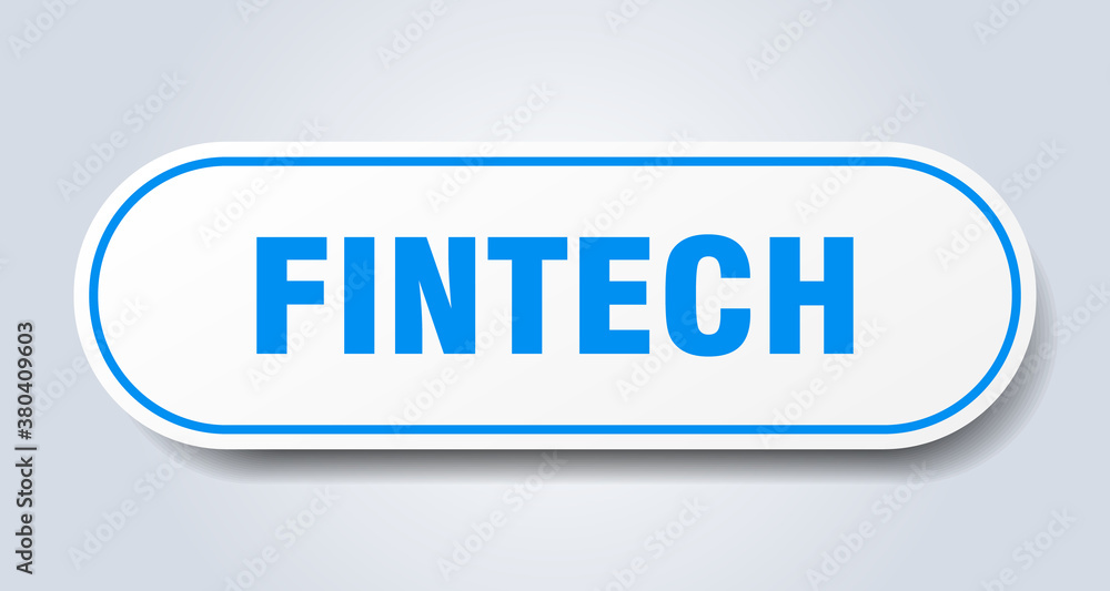 fintech sign. rounded isolated button. white sticker fintech sign. rounded isolated button. white sticker