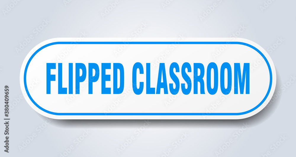 flipped classroom sign. rounded isolated button. white sticker flipped classroom sign. rounded isolated button. white sticker