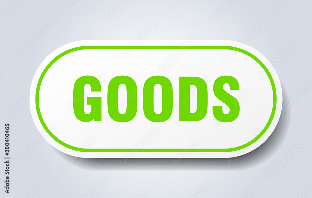 goods sign. rounded isolated button. white sticker goods sign. rounded isolated button. white sticker