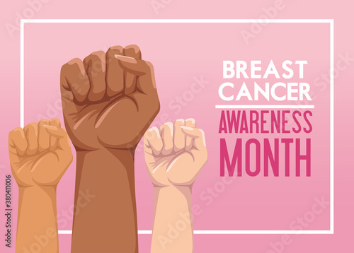 breast cancer awareness month campaign poster with hands fist protesting