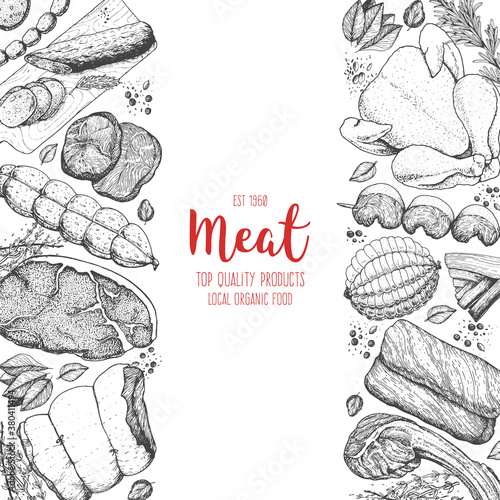 Meat and sausages top view frame. Engraved style. Hand drawn vector illustration. Meat products design template.