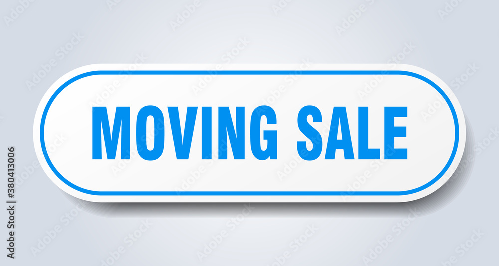 moving sale sign. rounded isolated button. white sticker moving sale sign. rounded isolated button. white sticker