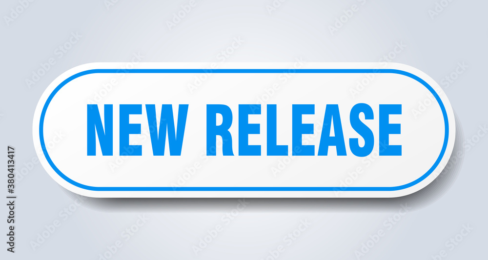 new release sign. rounded isolated button. white sticker new release sign. rounded isolated button. white sticker