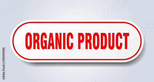 organic product sign. rounded isolated button. white sticker