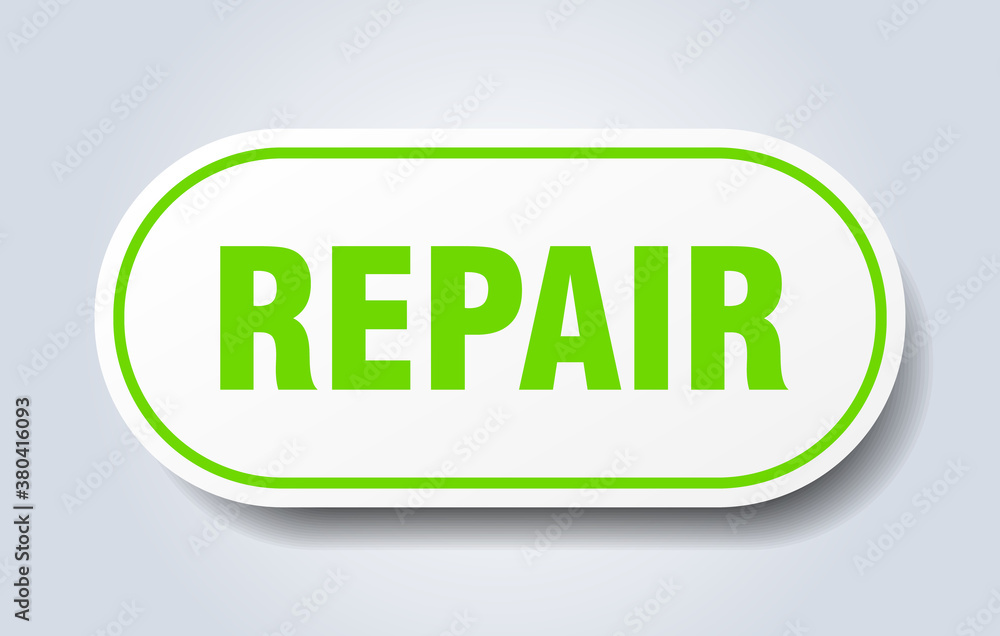 repair sign. rounded isolated button. white sticker