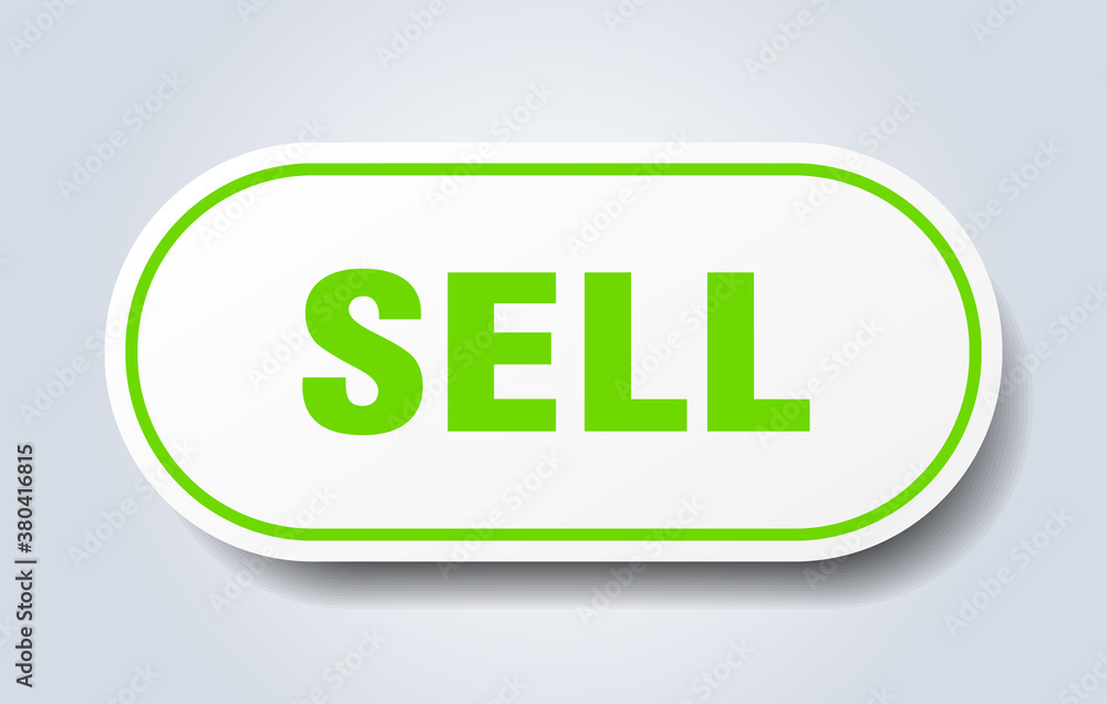 sell sign. rounded isolated button. white sticker sell sign. rounded isolated button. white sticker