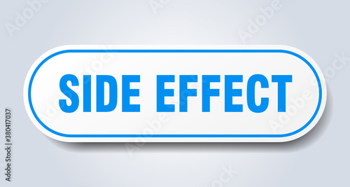 side effect sign. rounded isolated button. white sticker