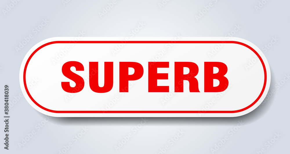 superb sign. rounded isolated button. white sticker superb sign. rounded isolated button. white sticker