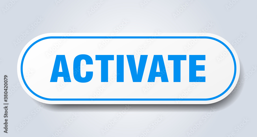 activate sign. rounded isolated button. white sticker activate sign. rounded isolated button. white sticker