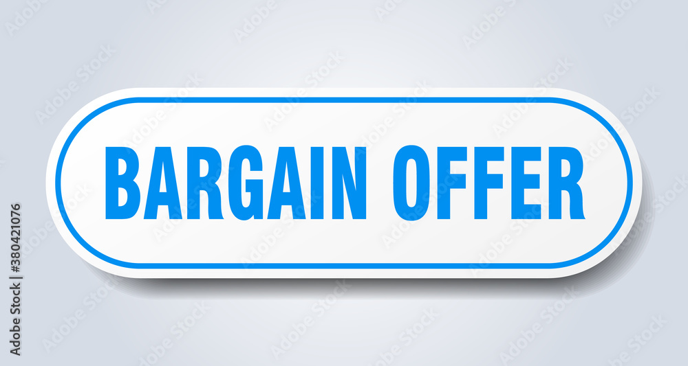 bargain offer sign. rounded isolated button. white sticker