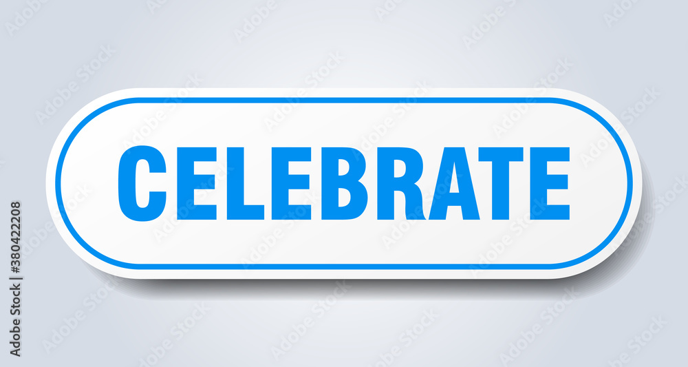 celebrate sign. rounded isolated button. white sticker celebrate sign. rounded isolated button. white sticker