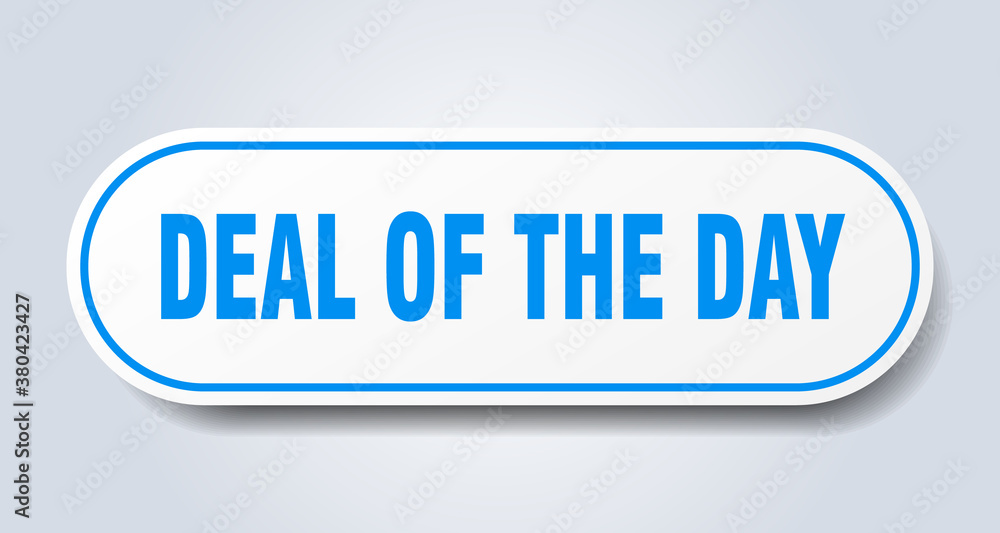 deal of the day sign. rounded isolated button. white sticker deal of the day sign. rounded isolated button. white sticker