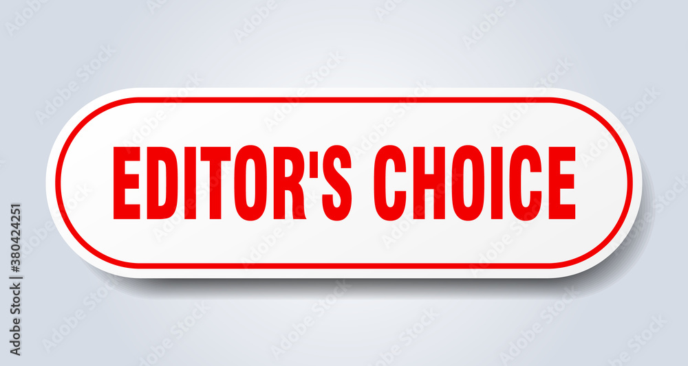 editor's choice sign. rounded isolated button. white sticker editor's choice sign. rounded isolated button. white sticker