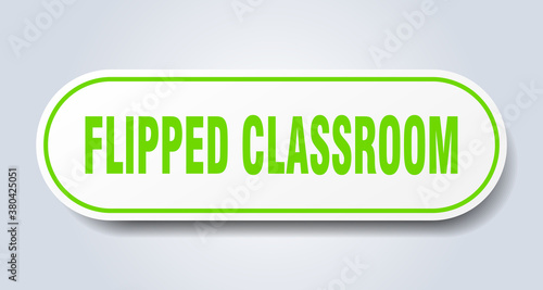 flipped classroom sign. rounded isolated button. white sticker