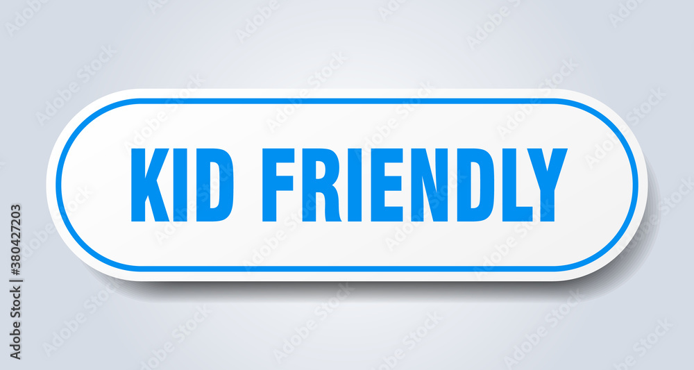 kid friendly sign. rounded isolated button. white sticker