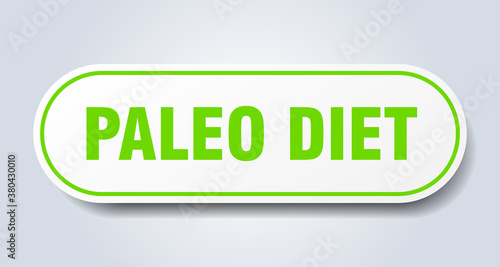 paleo diet sign. rounded isolated button. white sticker