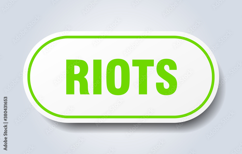 riots sign. rounded isolated button. white sticker riots sign. rounded isolated button. white sticker