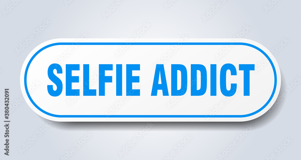 selfie addict sign. rounded isolated button. white sticker selfie addict sign. rounded isolated button. white sticker