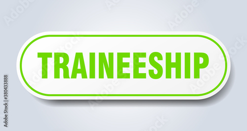 traineeship sign. rounded isolated button. white sticker