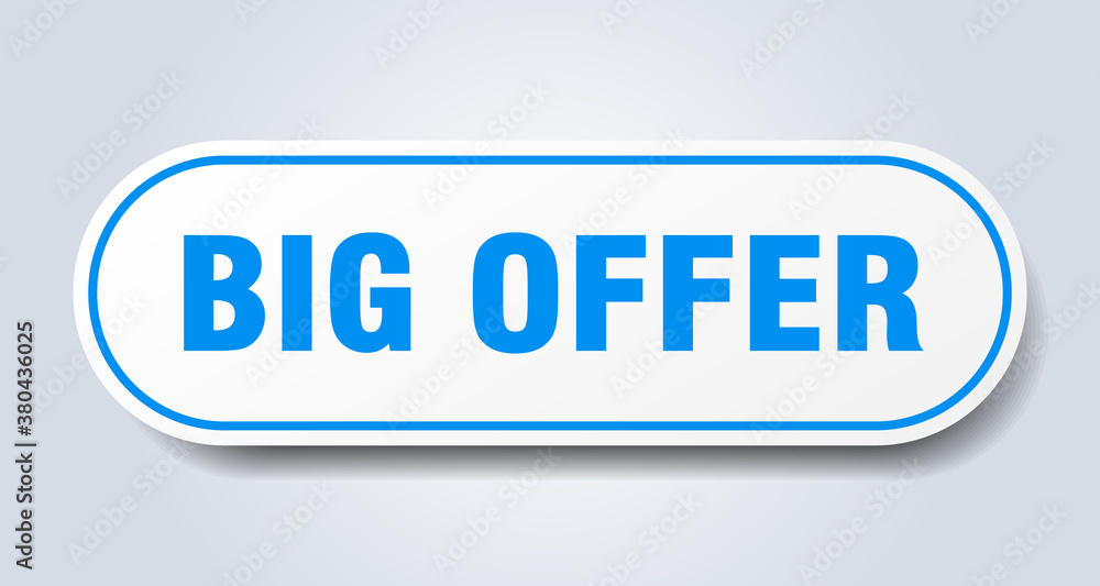 big offer sign. rounded isolated button. white sticker big offer sign. rounded isolated button. white sticker
