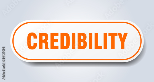 credibility sign. rounded isolated button. white sticker