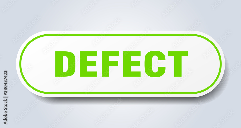 defect sign. rounded isolated button. white sticker defect sign. rounded isolated button. white sticker