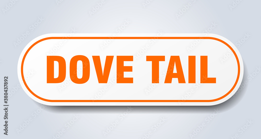 dove tail sign. rounded isolated button. white sticker dove tail sign. rounded isolated button. white sticker