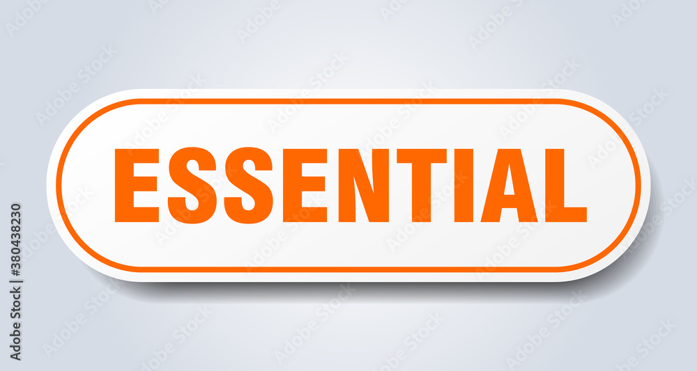 essential sign. rounded isolated button. white sticker essential sign. rounded isolated button. white sticker