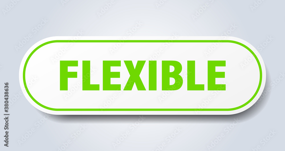 flexible sign. rounded isolated button. white sticker flexible sign. rounded isolated button. white sticker