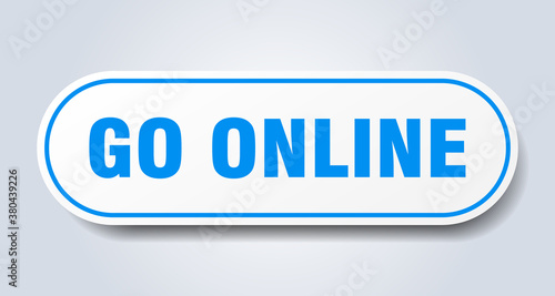 go online sign. rounded isolated button. white sticker