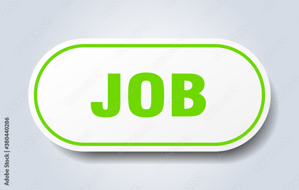 job sign. rounded isolated button. white sticker job sign. rounded isolated button. white sticker