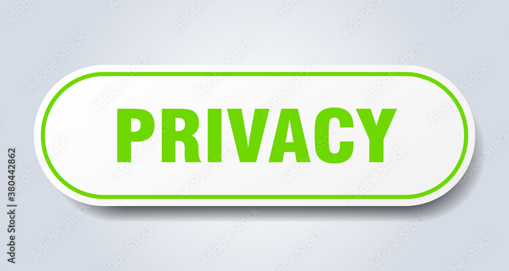 privacy sign. rounded isolated button. white sticker