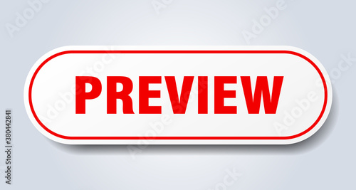 preview sign. rounded isolated button. white sticker