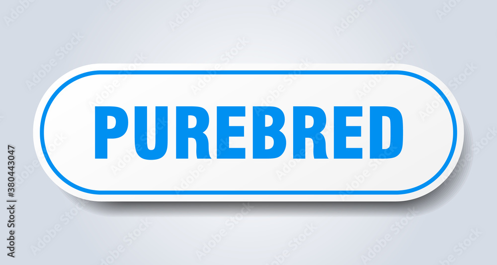 purebred sign. rounded isolated button. white sticker purebred sign. rounded isolated button. white sticker