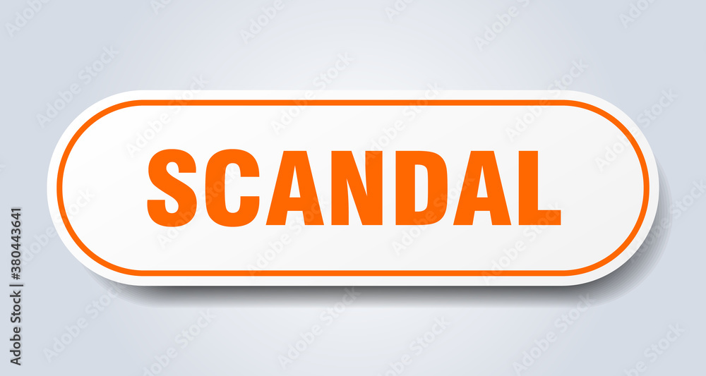 scandal sign. rounded isolated button. white sticker scandal sign. rounded isolated button. white sticker