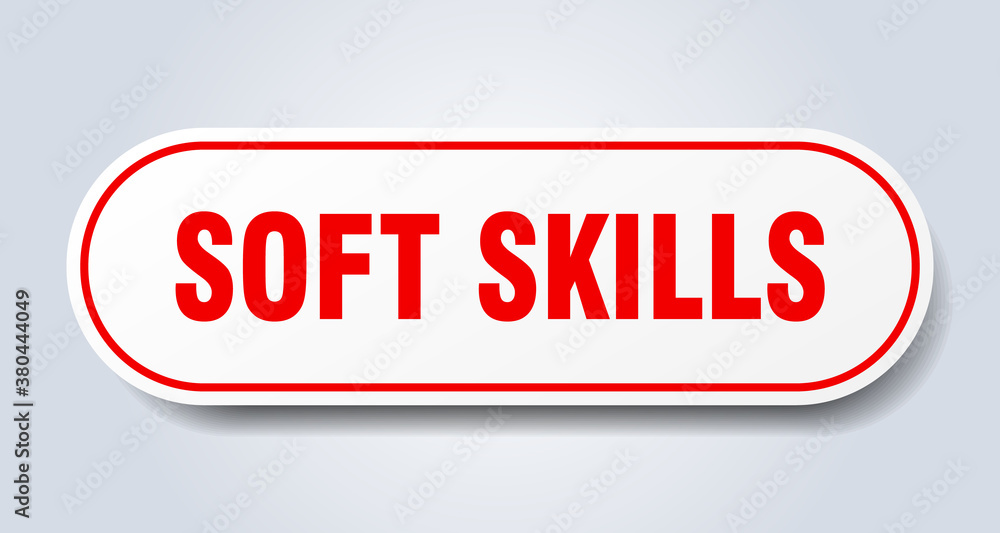 soft skills sign. rounded isolated button. white sticker soft skills sign. rounded isolated button. white sticker