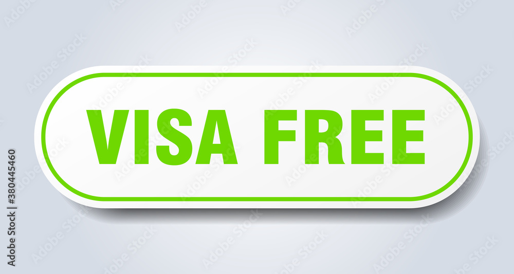 visa free sign. rounded isolated button. white sticker